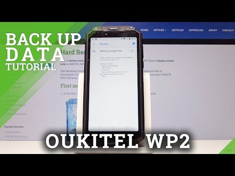 How to Enable Data Backup on OUKITEL WP2 - Permit Google Backup