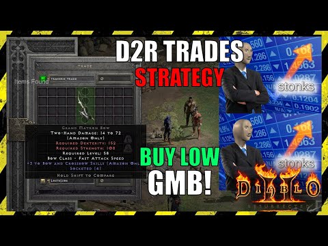 D2R TRADES STRATEGY - BUY LOW - GMB Grand Matron Bow (wait for next video) - Diablo 2 Ressurrected