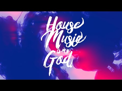 Karl Moestl - House music is my god (Official Lyric Music Video)