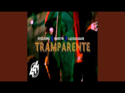 Duglaung-Transparentetee (feat. Kaney18 & Lachukada)