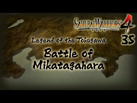 Samurai Warriors 4 - Legend of the Tokugawa: Battle of Mikatagahara