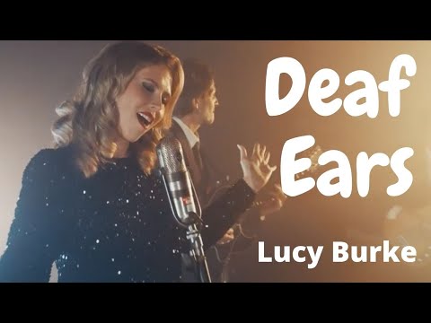 Lucy Burke - Deaf Ears (Official Video)