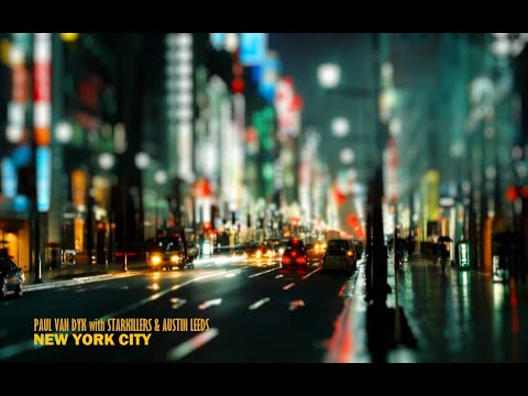 Paul van Dyk with Starkillers & Austin Leeds -  New York City (Extended Version)