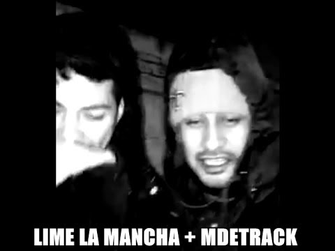 Lime la Mancha + Mdetrack / Freestyle (720 HD)