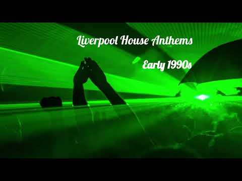 Liverpool House Anthems (Early 1990s)