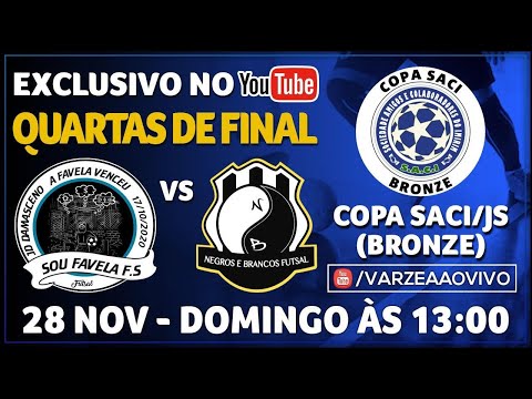 Sou Favela FS x Negros e Brancos FS - Quartas de Final - Copa SACI (Bronze)