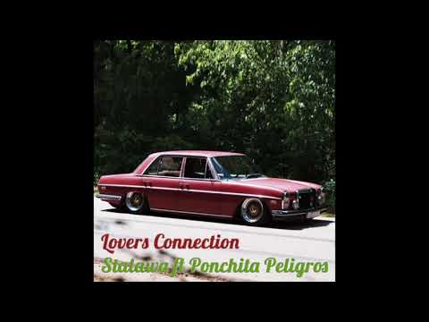 Stalawa - Lovers Connection ft Ponchita Peligros