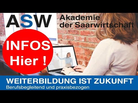ASW – Fachwirt- Fort- und Weiterbildung an der Akademie der Saarwirtschaft