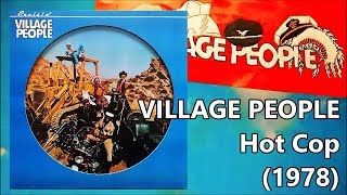 VILLAGE PEOPLE - Hot Cop (1978) Disco Casablanca *ヴィレッジ・ピープル, Jacques Morali, Henri Belolo