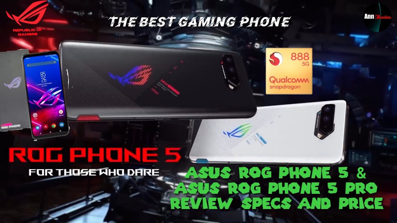 Asus ROG Phone 5 & ROG Phone 5 Pro, RAM 16GB, Review Specs & Price