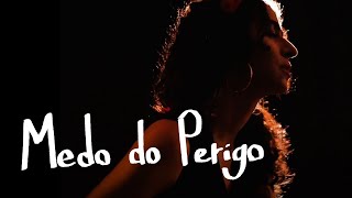 Musik-Video-Miniaturansicht zu Medo do Perigo Songtext von Marisa Monte