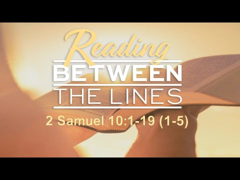 "Reading Between The Lines" -Pastor Doug Kellione