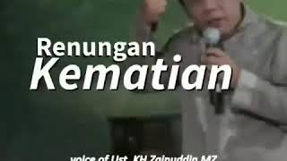 Download lagu Ceramah Ustad Zainuddin MZ ' Renungan Kematian ' mp3 Download lagu Ceramah Ustad Zainuddin MZ ' Renungan Kematian ' mp3