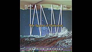 The Speed of Darkness Music Video