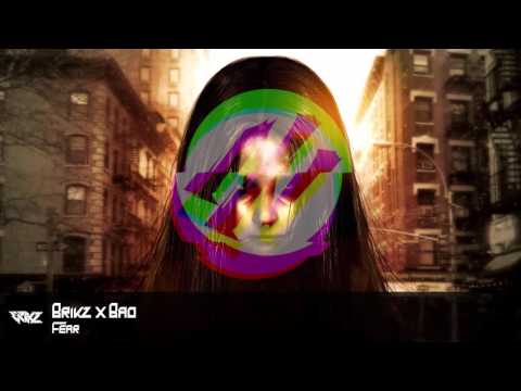 Brikz x Bad - Fear