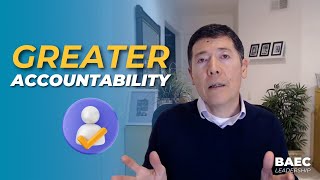 Five Steps to Greater Accountability in Your Organization | Effective Leadership Accountability
