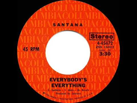 1971 HITS ARCHIVE: Everybody’s Everything - Santana (stereo 45)