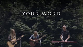 Your Word (Acoustic) // Emu Music
