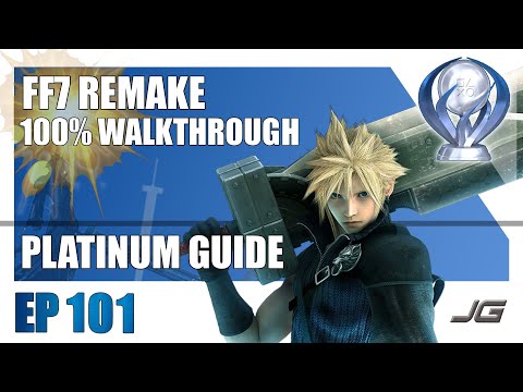 [EP101] FF7 Remake 100% Platinum Walkthrough - Chapter 14 HARD (Part 1)