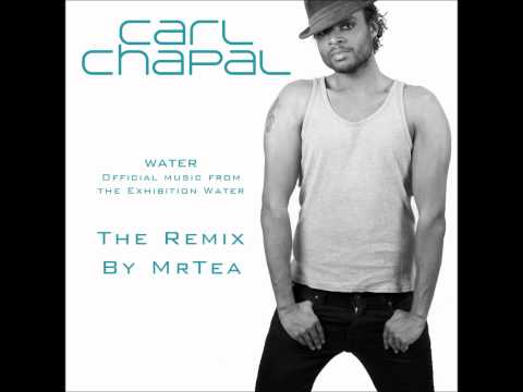 Carl Chapal - Water The Remix by MrTea