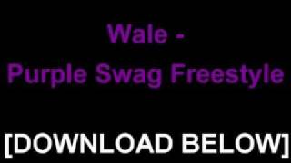 NEW 2012 Wale Purple Swag Freestyle