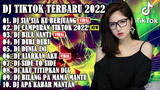 Download lagu DJ TIKTOK TERBARU 2022 - DJ SIA SIA KU BERJUANG X DJ CAMPURAN TIKTOK 2022 | REMIX VIRAL TIKTOK 2022 mp3