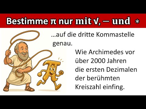 Genial - Archimedes und die Kreiszahl pi