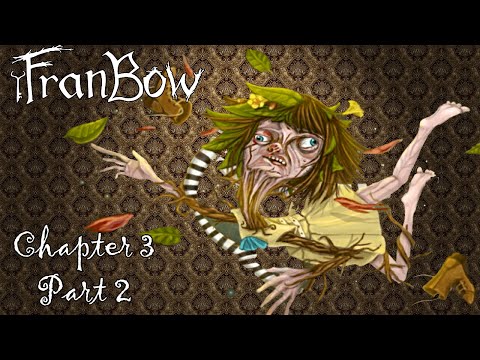 Fran Bow - Chapter 3, Part 2: A Vegetative State (Gameplay / Walkthrough) - YouTube