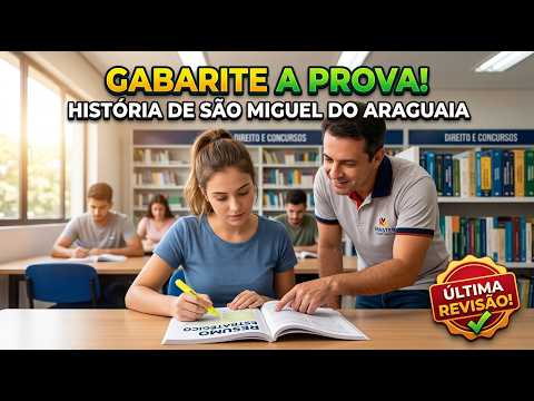 RETA FINAL: Os 10 Fatos de História de São Miguel do Araguaia que VÃO CAIR na sua Prova!