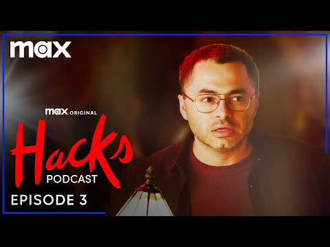 Hacks Season 3 Podcast | Episode 3 | Max