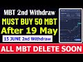 MBT 2nd Withdrawal Update | VERY URGENT