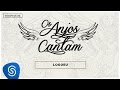 Jorge & Mateus - Logo Eu (Os Anjos Cantam ...