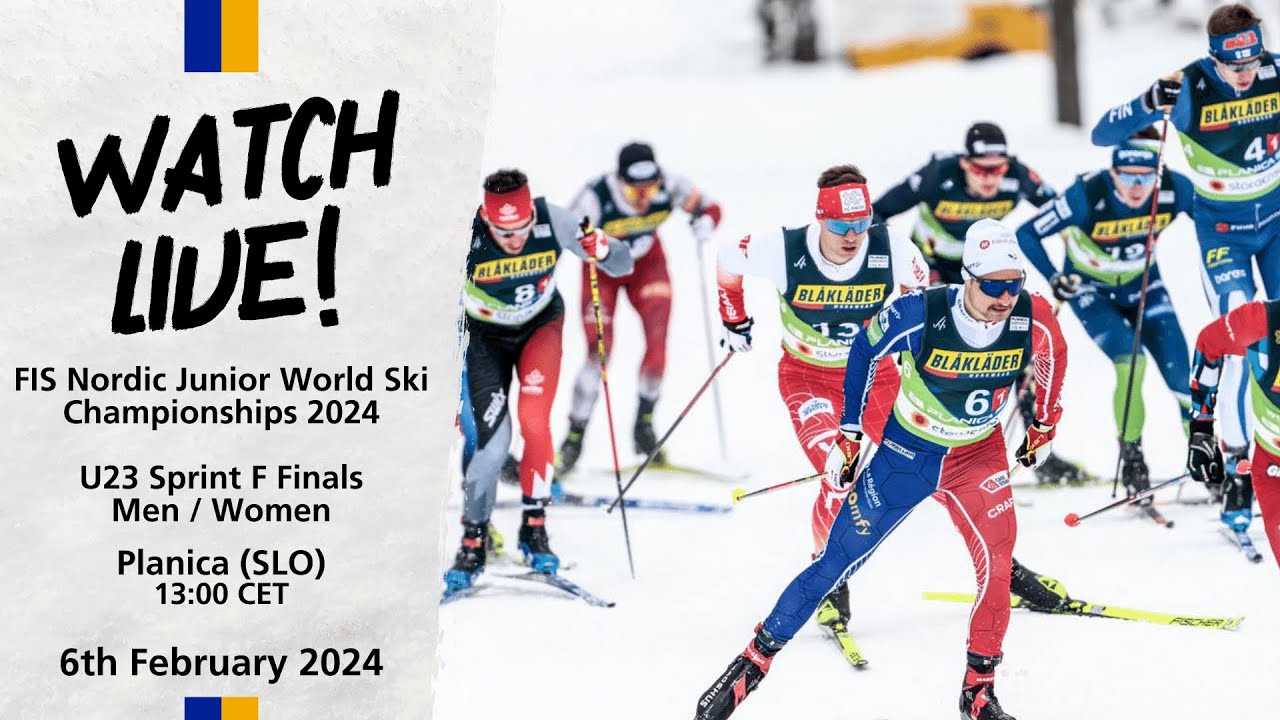 LIVE: FIS Nordic Junior World Ski Championships 2024 Planica - Sprint F Finals Men & Women U23