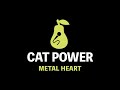 Cat Power - Metal Heart (Karaoke)