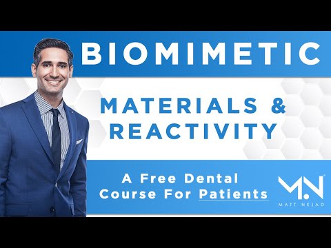 Biomimetic Dental Course | Lesson 8: Biomimetic Materials & Reactivity