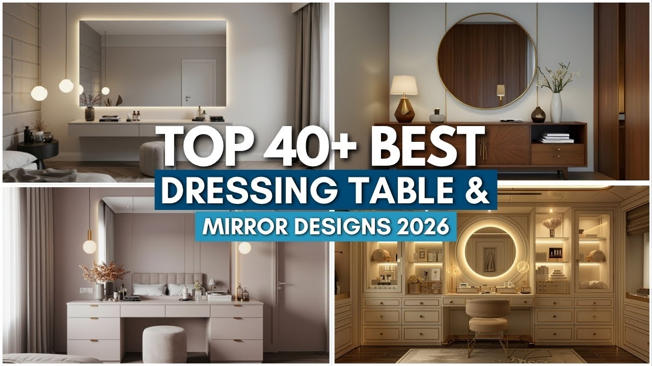 ✨ Top 40+ Best Dressing Tables 2026 | Latest Bedroom Dressing Mirror Designs | Fixing Expert