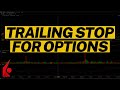 How To Set Trailing Stop Losses For Options Trading