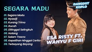 Download lagu Esa Risty Ft Wahyu F Giri - SEGARA MADU - NYAWIJI || DANGDUT KOPLO TERBARU mp3 Download lagu Esa Risty Ft Wahyu F Giri - SEGARA MADU - NYAWIJI || DANGDUT KOPLO TERBARU mp3