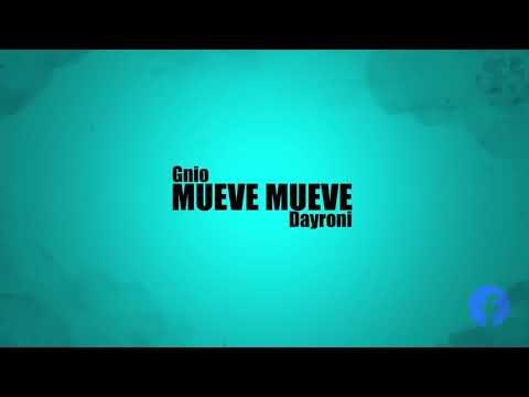 (Vídeo challenge) Gnio & Dayroni - Mueve Mueve