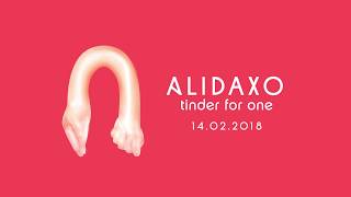 Alidaxo -  Tinder for One [Teaser #1]