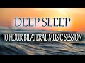 10 HR Deep Sleep Bilateral Music Therapy Session | Dark Screen | For Insomnia, Stress, Anxiety, PTSD