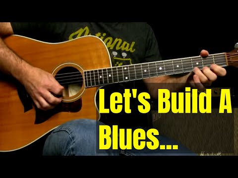 Acoustic Blues Guitar Lesson - Let's Build A Blues | How To Jam The Blues Alone