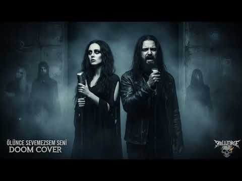 Ayna – ÖLÜNCE SEVEMEZSEM SENİ (DOOM METAL COVER)