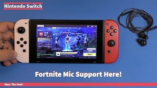 Nintendo Switch Fortnite Mic Support Here!