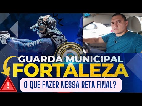 GUARDA MUNICIPAL DE FORTALEZA 2023 *COMO FAZER UMA  BOA RETA FINAL !