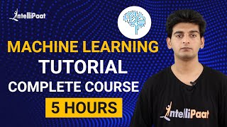 Machine Learning Tutorial | What is Machine Learning | Intellipaat