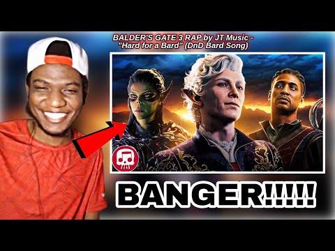 BANGER!!!!! | BALDER'S GATE 3 RAP by JT Music - "Hard for a Bard" (DnD Bard Song) [REACTION]