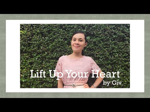 Lift Up Your Heart by GV