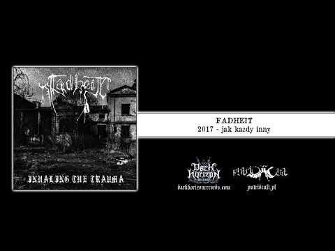FADHEIT "2017 - jak kazdy inny" (Official Premier)