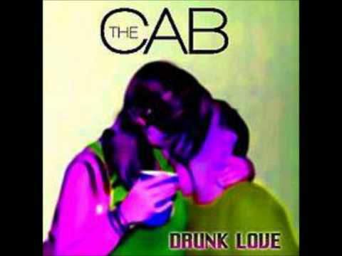 The Cab - Drunk Love (Lyrics in description)